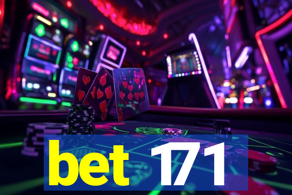 bet 171